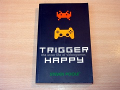 Trigger Happy by Steven Poole