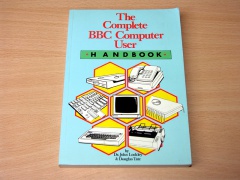 Complete BBC Computer User Handbook