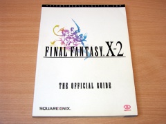 Final Fantasy X-2 : Official Guide