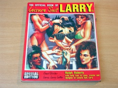 Leisure Suit Larry - The Official Book by Ralph Roberts