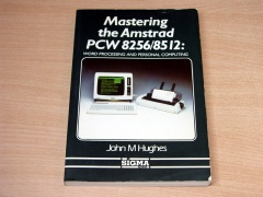 Mastering the Amstrad PCW 