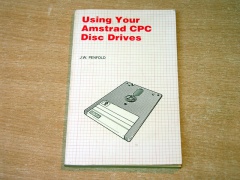 Using Your Amstrad CPC Disc Drives