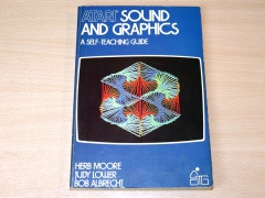 Atari Sound And Graphics: A Self Teaching guide