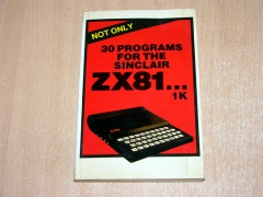 Not Only 30 Programs For ZX81