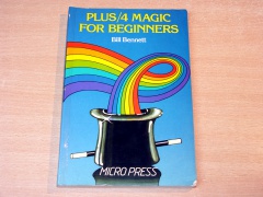 Plus/4 Magic For Beginners by Bill Bennett