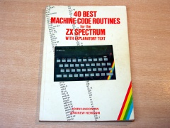 40 Machine Code Routines For The Spectrum