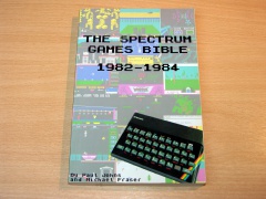 The Spectrum Games Bible : 1982 - 1984