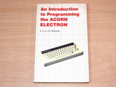 An Introduction To Programming the Acorn Electron
