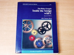 The Waite Group's Inside the Amiga With C