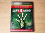 Left 4 Dead by Valve
